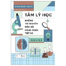 Tâm Lý Học - Những Thí Nghiệm Não Bộ Chưa Được Tiết Lộ - Adam Hart Davis 282625