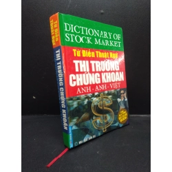 Từ điển thuật ngữ thị trường chứng khoán (bìa cứng) năm 2004 mới 70% ố có viết và highlight nhiều HCM2602 chứng khoán 74642