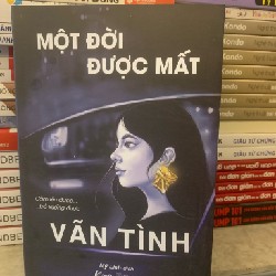 Một đời được mất - Vãn Tình