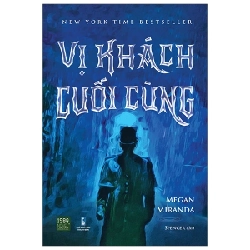 Vị Khách Cuối Cùng - Megan Miranda 281123