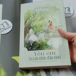 Yêu Em Từ Cái Nhìn Đầu Tiên - Cố Mạn 744698