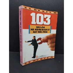 [Phiên Chợ Sách Cũ] 103 Sai lầm mà người quản lý hay mắc phải phai màu gáy2005 2303