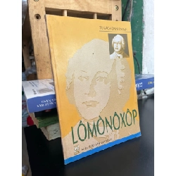 Tủ sách danh nhân: Lomonoxpop