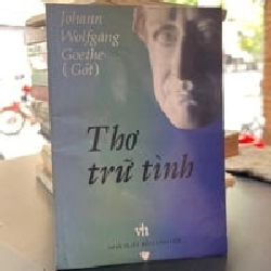 Thơ Trữ Trình - Johann Wolfgang Goethe