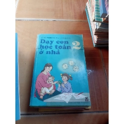 Dạy con học toán ở nhà 2 - Tiến Thành 2004 (Sách giáo khoa - giáo trình) VAVO1304-AK3ST4