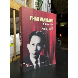 Phan Văn Đáng cuộc đời và sự nghiệp