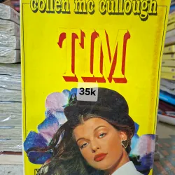 Tim - Colleen McCullough