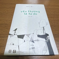 Yêu thương là tự do Trần Lê Sơn Ý