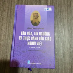 Văn Hóa, Tín Ngưỡng Và Thực Hành Tôn Giáo Người Việt - Leopold Cadiere#HATRA