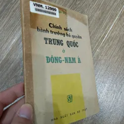 Chính sách bành trướng bá quyền Trung Quốc ở Đông - Nam Á