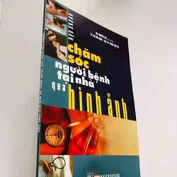 CHĂM SÓC NGƯỜI BỆNH TẠI NHÀ QUA HÌNH ẢNH  578107