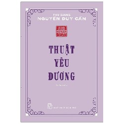 Thuật Yêu Đương - Thu Giang Nguyễn Duy Cần 139802