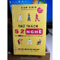 [Phiên Chợ Sách Cũ] Thử Thách 52 Nghề - Mỗi Tuần 1 Nghề Bạn Có Dám Không 2019 - Sean Aiken 0506