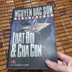 Luật đời cha và con - Nguyễn Bắc Sơn