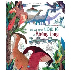 Big Picture Book Dinosaurs - Cuốn Sách Tranh Khổng Lồ Về Khủng Long - Laura Cowan, Gianluca Foli, TS Darren Naish, Đại học Southampton 179286