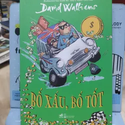 Sách: Bố xấu, bố tốt - TG: David Waliliams (B3)
