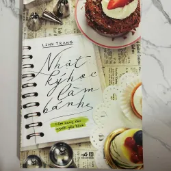 Nhật ký học làm bánh - Linh Trang - Ẩm thực/Cẩm nang 1024974