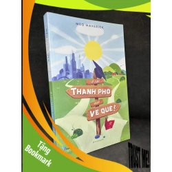 (TẶNG BOOKMARK) Ở Lại Thành Phố Hay Về Quê? - Meo Maverick H0606, 2018 RBK