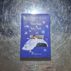 Bong bóng lên trời . Làm bạn với bầu trời . Hoa hồng xứ khác( tác giả : Nguyễn Nhật Ánh) 562668