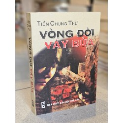 Vòng Đời Vây Bủa - Tiền Chung Thư 73182