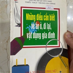 Những điều cần biết về ăn ở, đi lại, vật dụng gia đình