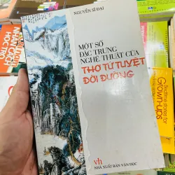Một số đặc trưng nghệ thuật của Thơ tứ tuyệt Đời Đường - Nguyễn Sĩ Đại 927015