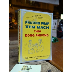 PHƯƠNG PHÁP XEM MẠCH THEO ĐÔNG PHƯƠNG - HẠNH LÂM NGUYỄN VĂN MINH 302122