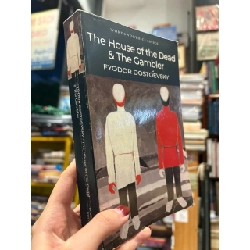 The house of the dead & the gambler - Fyodor Dostoevsky
