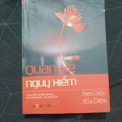 "Quan hệ nguy hiểm" - Khiêu Dược Hỏa Diệm