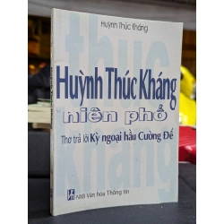 HUỲNH THÚC KHÁNG NIÊN PHỔ THƠ TRẢ LỜI KỲ NGOẠI HẦU CƯỜNG ĐỂ - HUỲNH THÚC KHÁNG 222351
