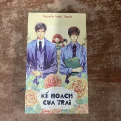 KẾ HOẠCH CUA TRAI- NGUYỄN NGỌC THẠCH