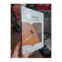 Nghề viết tiểu thuyết - Haruki Murakami Tản văn HCM0910