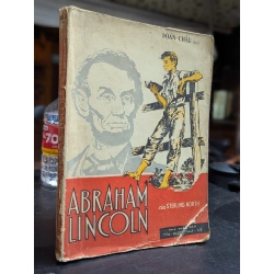Abraham Lincoln - Sterling North ( bản dịch của Đoàn Châu )