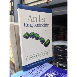 AN LẠC TỪNG BƯỚC CHÂN - THÍCH NHẤT HẠNH