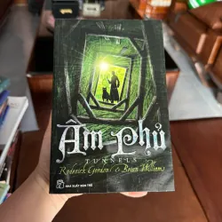 Âm Phủ (Tunnels) – Roderick Gordon & Brian Williams | Tiểu Thuyết Phiêu Lưu Kỳ Bí Hấp Dẫn 986487
