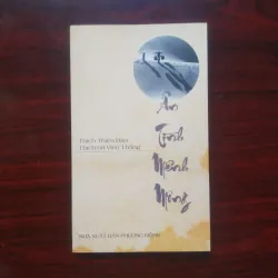 [Sách Phật Giáo] Ân Tình Mênh Mông (Thích Thiện Đạo) - Chuyện Kể Về Mẹ