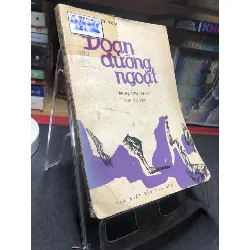 [Sách Cũ SCGR] Đoạn đường ngoặt 1982 mới 50% ố vàng Nông Viết Toại HPB0906 SÁCH VĂN HỌC