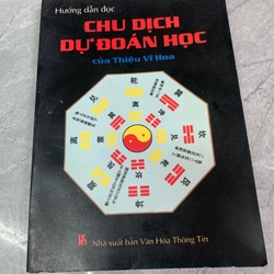 Hướng dẫn đọc chu dịch dự đoán học của Thiệu Vĩ Hoa 