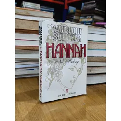 Hannah Nữ hoàng - Paul Loup Sulitzer (Trần Châu, Trần Thư, Mai Luân dịch)