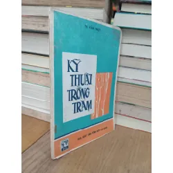 Kỹ thuật trồng tràm - Tạ Văn Thụy 449342