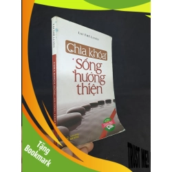 (TẶNG BOOKMARK) Chìa khóa sống hướng thiện - Lại Thế Luyện (khổ nhỏ) mới 70% 2017 RBK.RBK2606