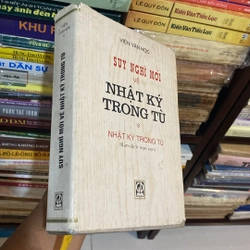 SUY NGHĨ MỚI VỀ NHẬT KÝ TRONG TÙ (XB 1995) 522775