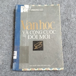 VĂN HỌC VÀ CÔNG CUỘC ĐỔI MỚI - PHONG LÊ