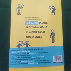 Nuôi dạy trẻ không trở thành nô lệ của điện thoại thông minh (Sách mới) 317285