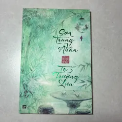 Sơn Trung Nhân, Tạ Trường Lưu - Xương Bộ