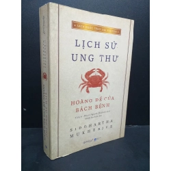 Lịch sử ung thư hoàng đế của bách bệnh mới 90% 2020 HCM0107 Siddhartha MukherJee SỨC KHỎE - THỂ THAO