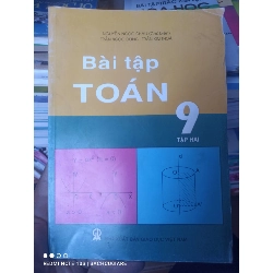 (Sách cũ SCGR) Bài Tập Toán 9 (Tập 2) - Nguyễn Ngọc Châu, Trần Ngọc Dũng, Trần Kim Thoả 2010 VAVO-AK3ST1 Blogmeo090426