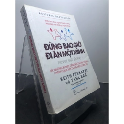 Đừng bao giờ đi ăn một mình 2019 mới 85% bụi viền nhẹ Keith Ferrazzi và Tahl Raz HPB1605 SÁCH NGOẠI VĂN