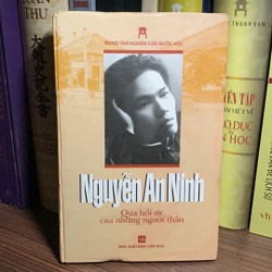 Nguyễn An Ninh- Qua hồi ức của những người thân