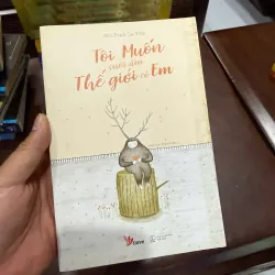 TÔI MUỐN SƯỞI ẤM THẾ GIỚI CÓ EM – Sơn Đinh Dạ Yến- K5 1032892